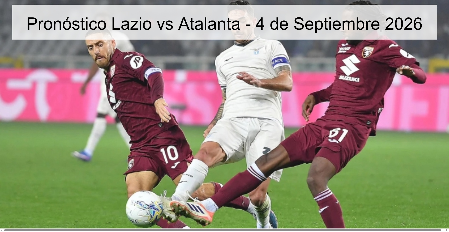 Pronóstico Lazio vs Atalanta – 4 de Septiembre 2026