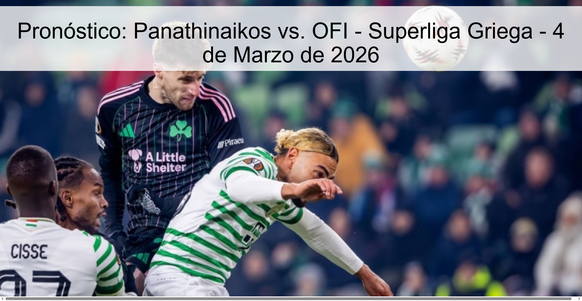 Pronóstico: Panathinaikos vs. OFI – Superliga Griega – 4 de Marzo de 2026