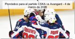 Pronóstico para el partido CSKA vs Avang