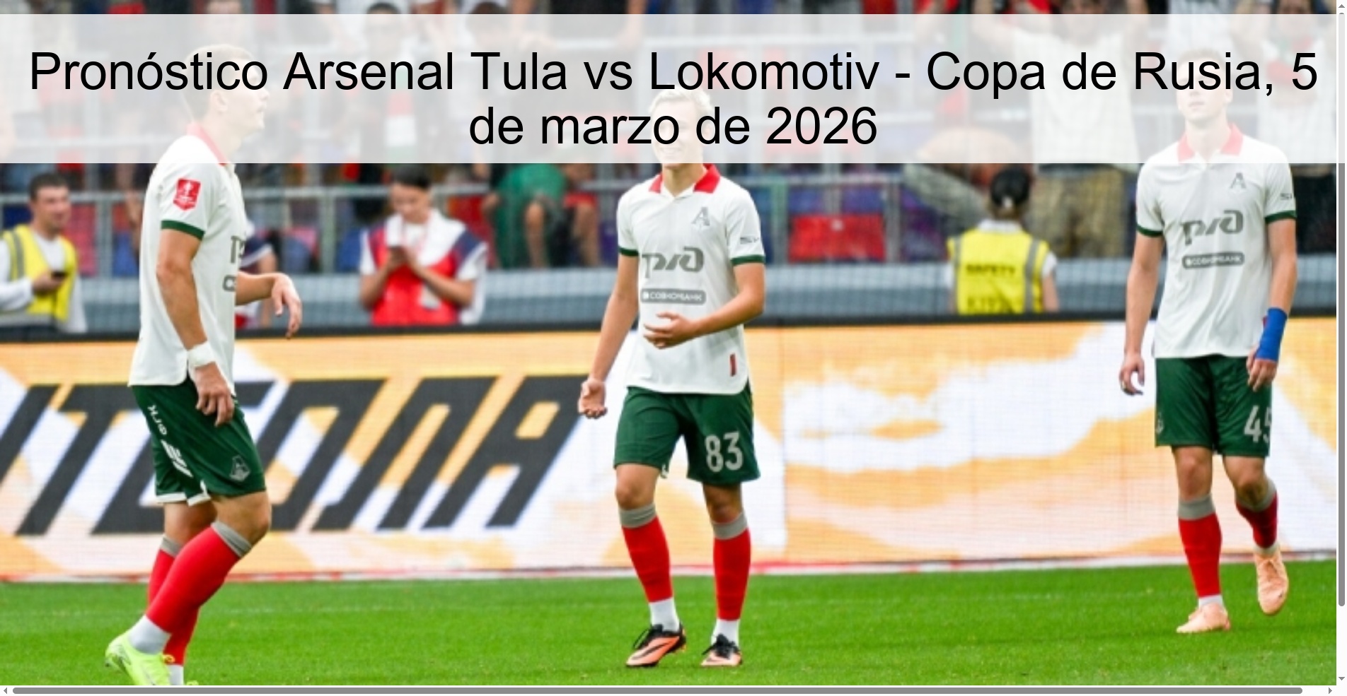 Pronóstico Arsenal Tula vs Lokomotiv – Copa de Rusia, 5 de marzo de 2026