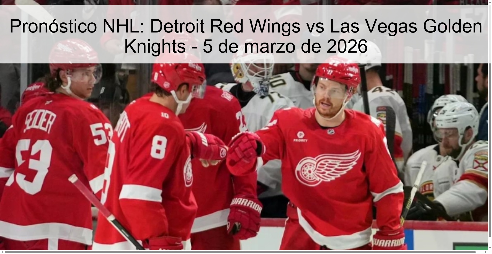 Pronóstico NHL: Detroit Red Wings vs Las Vegas Golden Knights – 5 de marzo de 2026