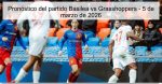 Pronóstico del partido Basilea vs Grassh
