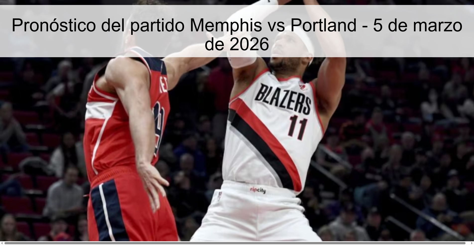 Pronóstico del partido Memphis vs Portland – 5 de marzo de 2026