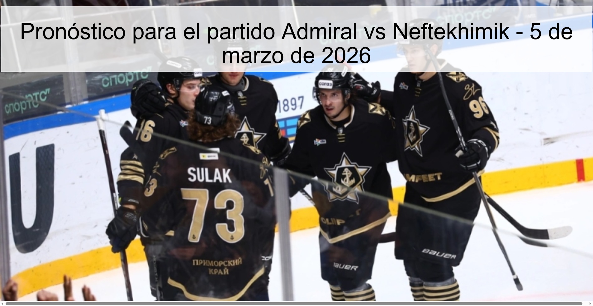 Pronóstico para el partido Admiral vs Neftekhimik – 5 de marzo de 2026