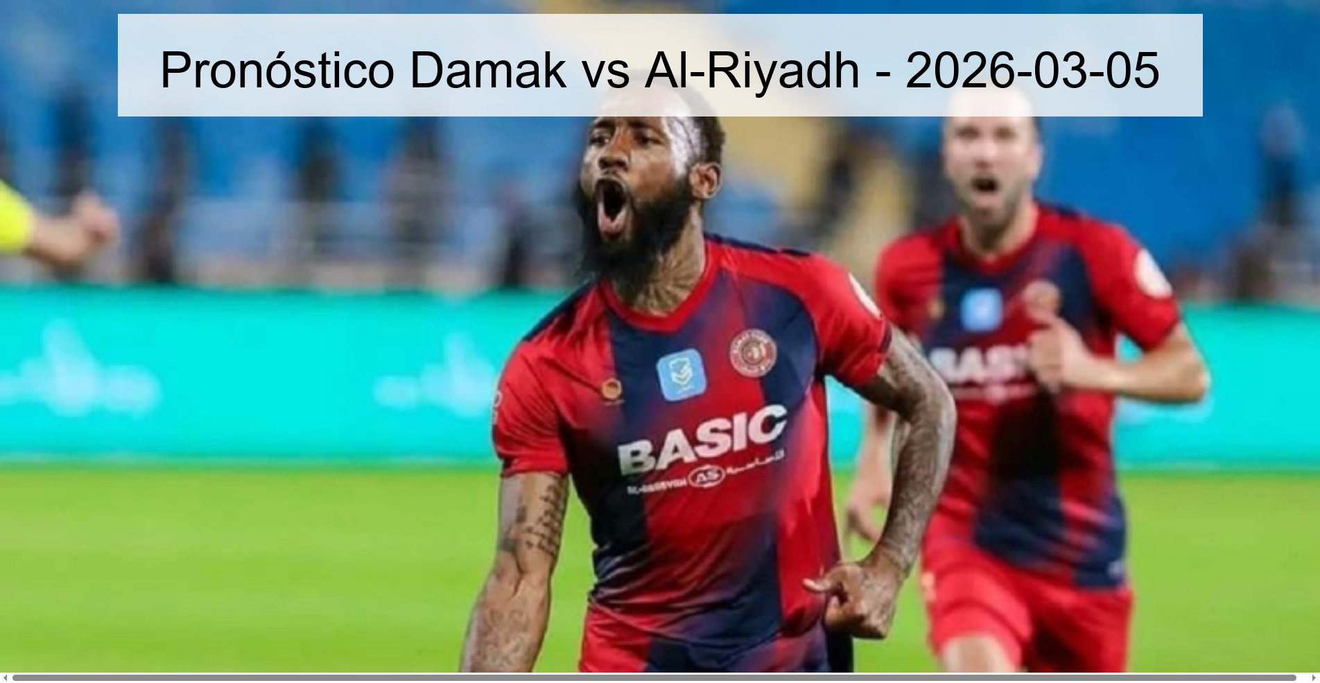 Pronóstico Damak vs Al-Riyadh – 2026-03-05
