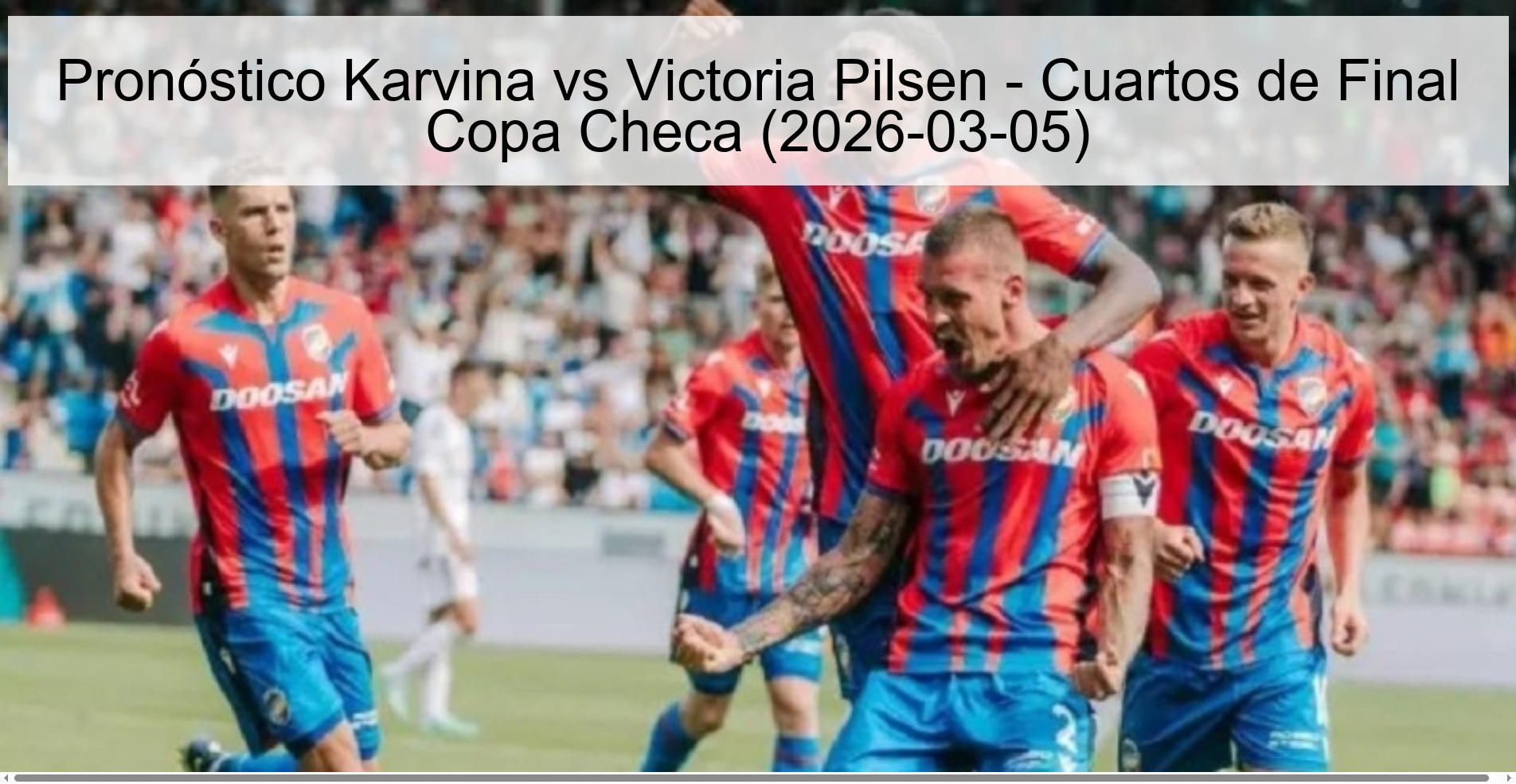 Pronóstico Karvina vs Victoria Pilsen – Cuartos de Final Copa Checa (2026-03-05)