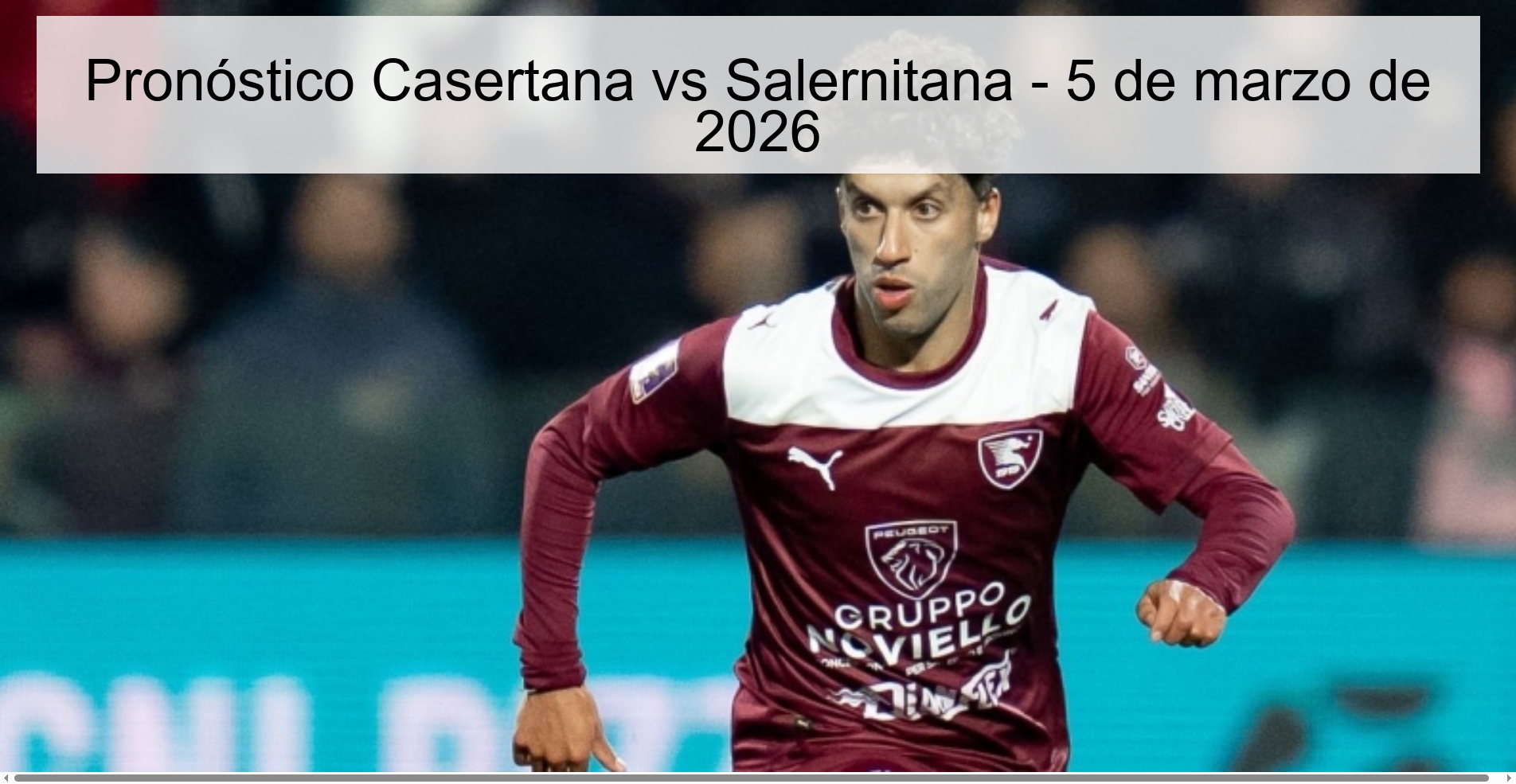Pronóstico Casertana vs Salernitana – 5 de marzo de 2026
