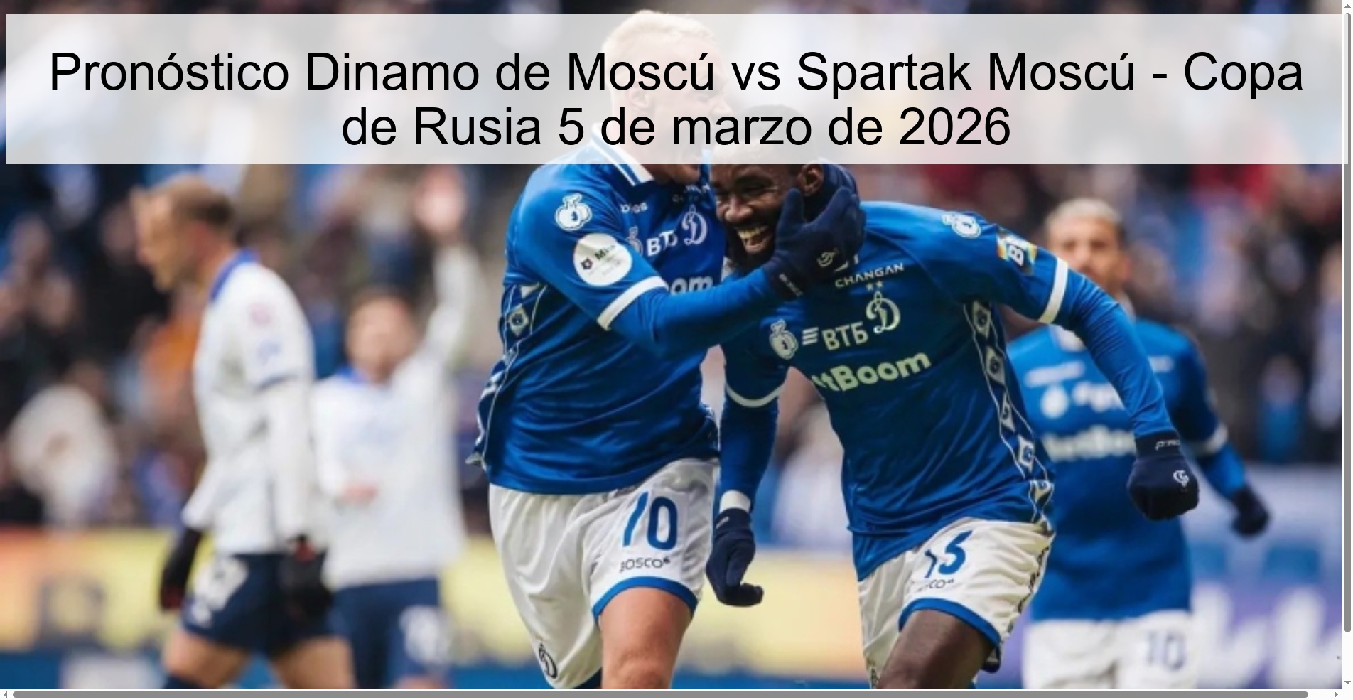 Pronóstico Dinamo de Moscú vs Spartak Moscú – Copa de Rusia 5 de marzo de 2026