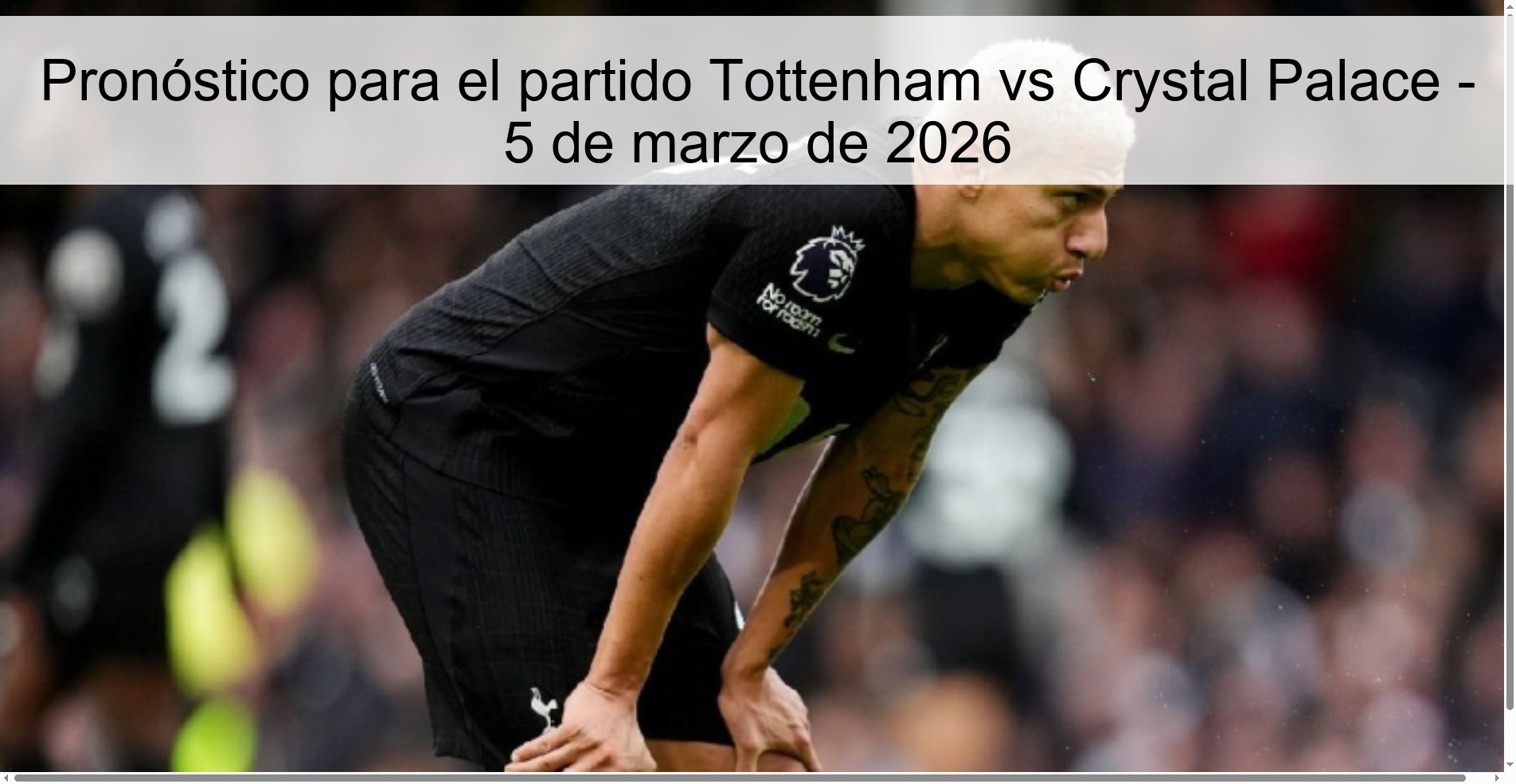 Pronóstico para el partido Tottenham vs Crystal Palace – 5 de marzo de 2026