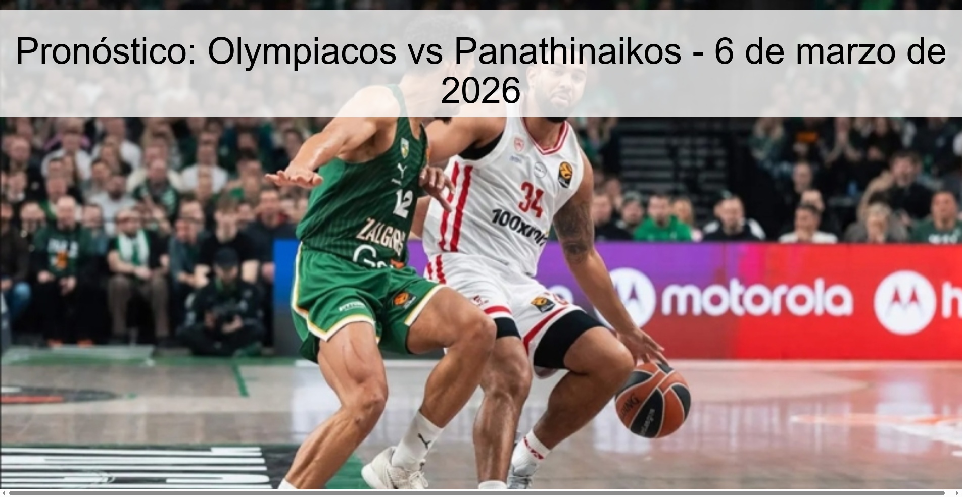 Pronóstico: Olympiacos vs Panathinaikos – 6 de marzo de 2026