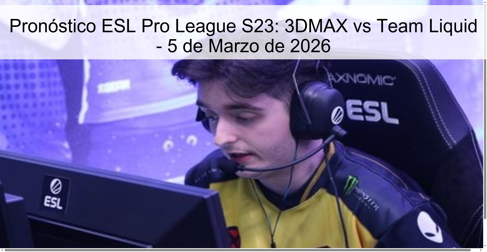 Pronóstico ESL Pro League S23: 3DMAX vs Team Liquid – 5 de Marzo de 2026