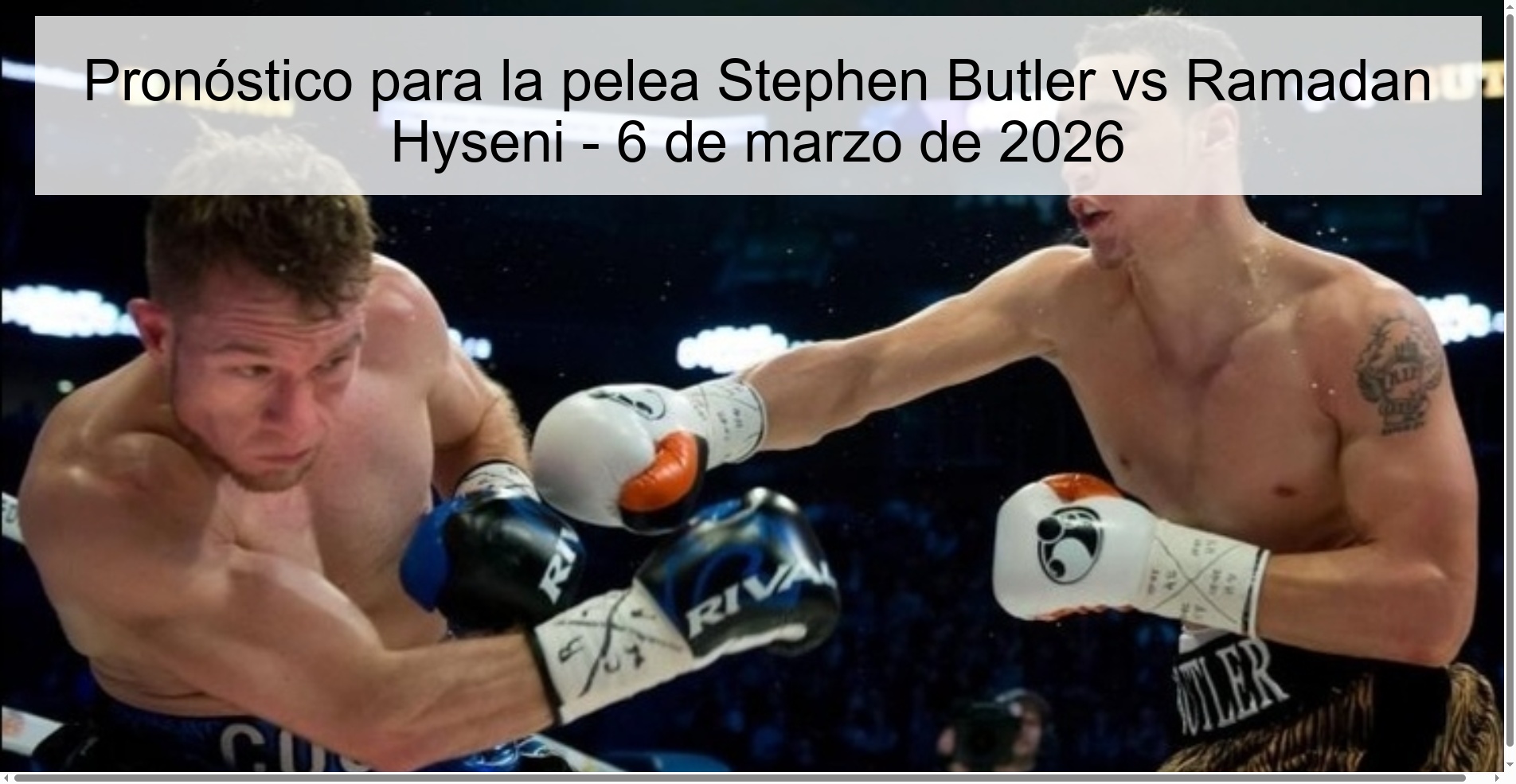 Pronóstico para la pelea Stephen Butler vs Ramadan Hyseni – 6 de marzo de 2026