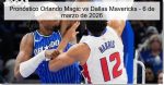 Pronóstico Orlando Magic vs Dallas Maver