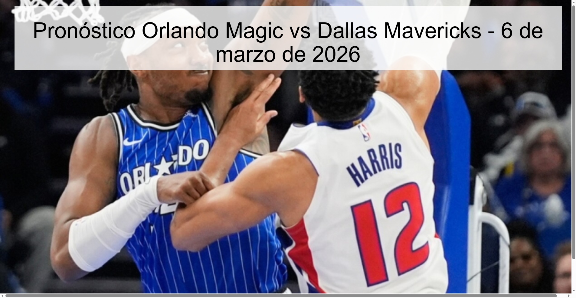 Pronóstico Orlando Magic vs Dallas Mavericks – 6 de marzo de 2026