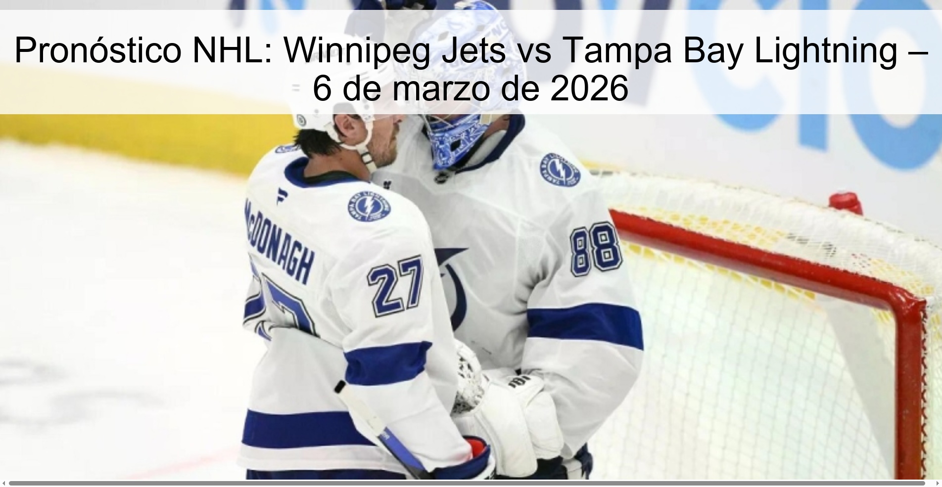 Pronóstico NHL: Winnipeg Jets vs Tampa Bay Lightning – 6 de marzo de 2026