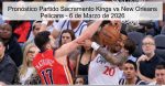 Pronóstico Partido Sacramento Kings vs N
