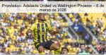 Pronóstico: Adelaide United vs Wellingto