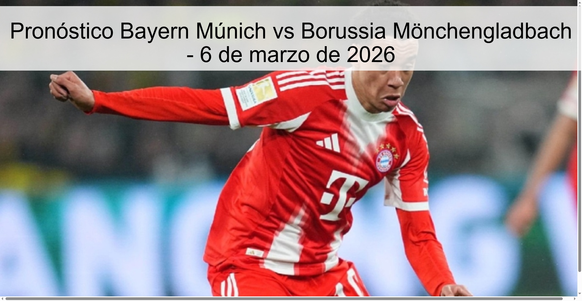 Pronóstico Bayern Múnich vs Borussia Mönchengladbach – 6 de marzo de 2026