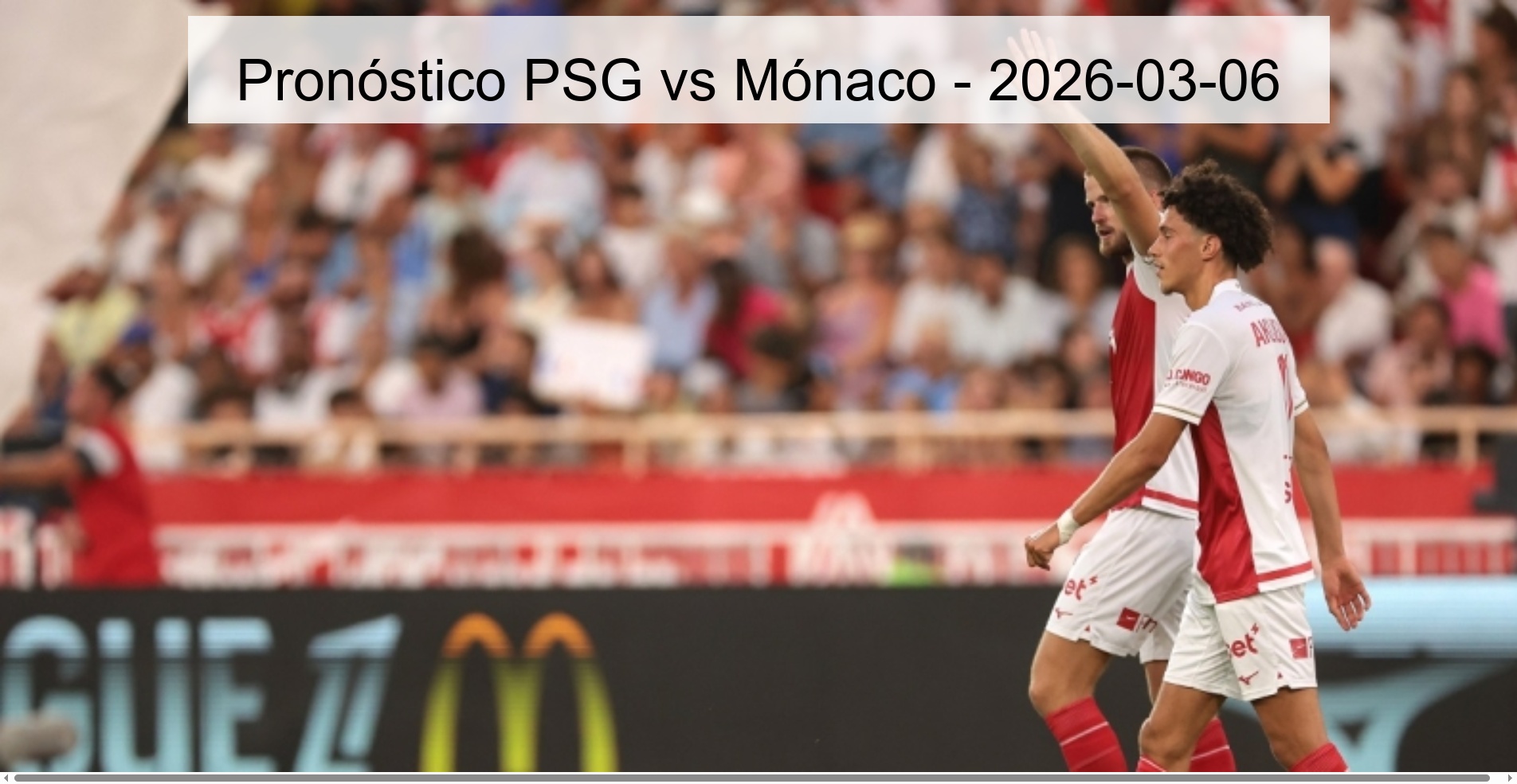 Pronóstico PSG vs Mónaco – 2026-03-06