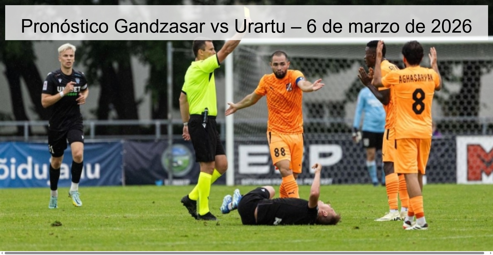 Pronóstico Gandzasar vs Urartu – 6 de marzo de 2026