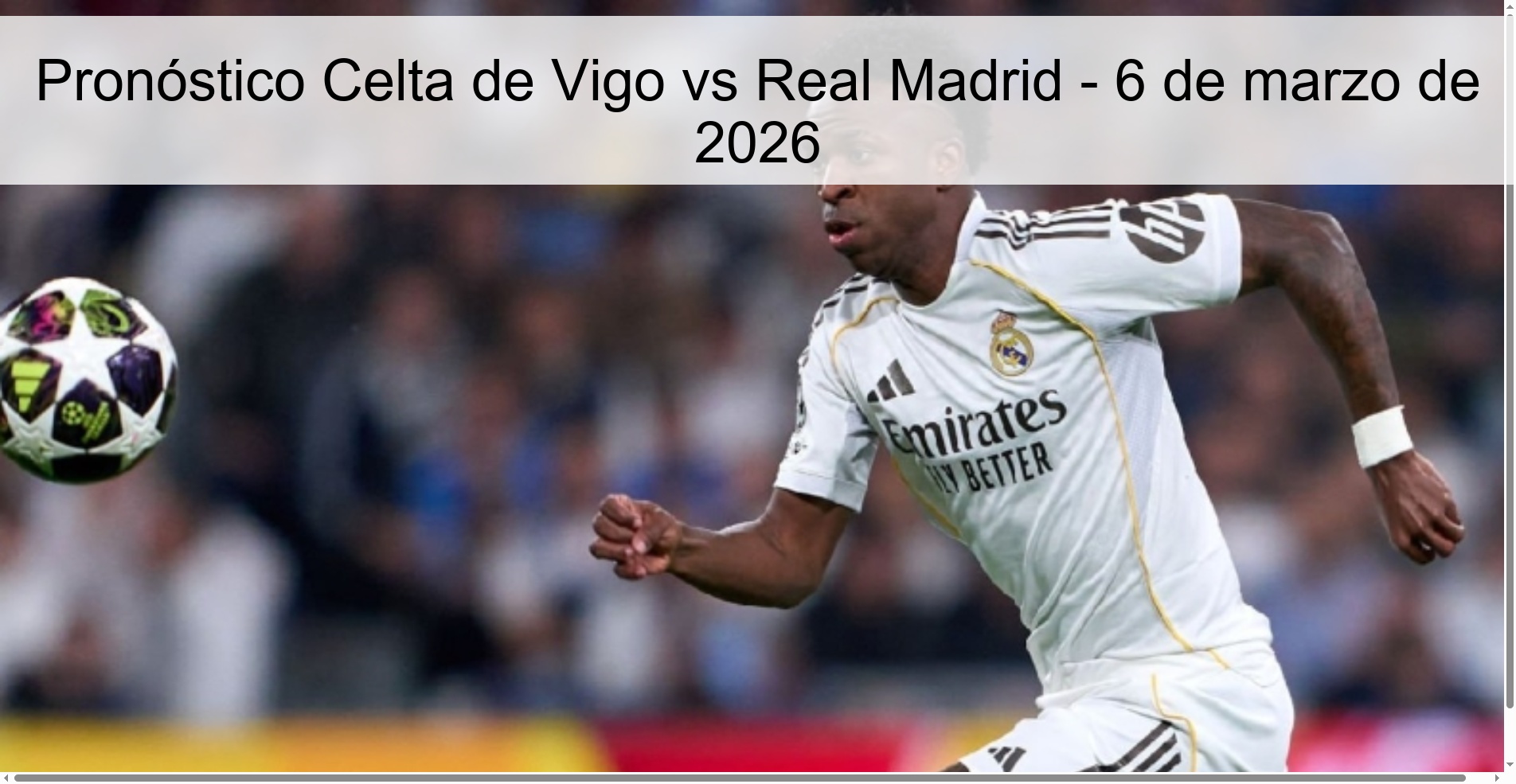 Pronóstico Celta de Vigo vs Real Madrid – 6 de marzo de 2026