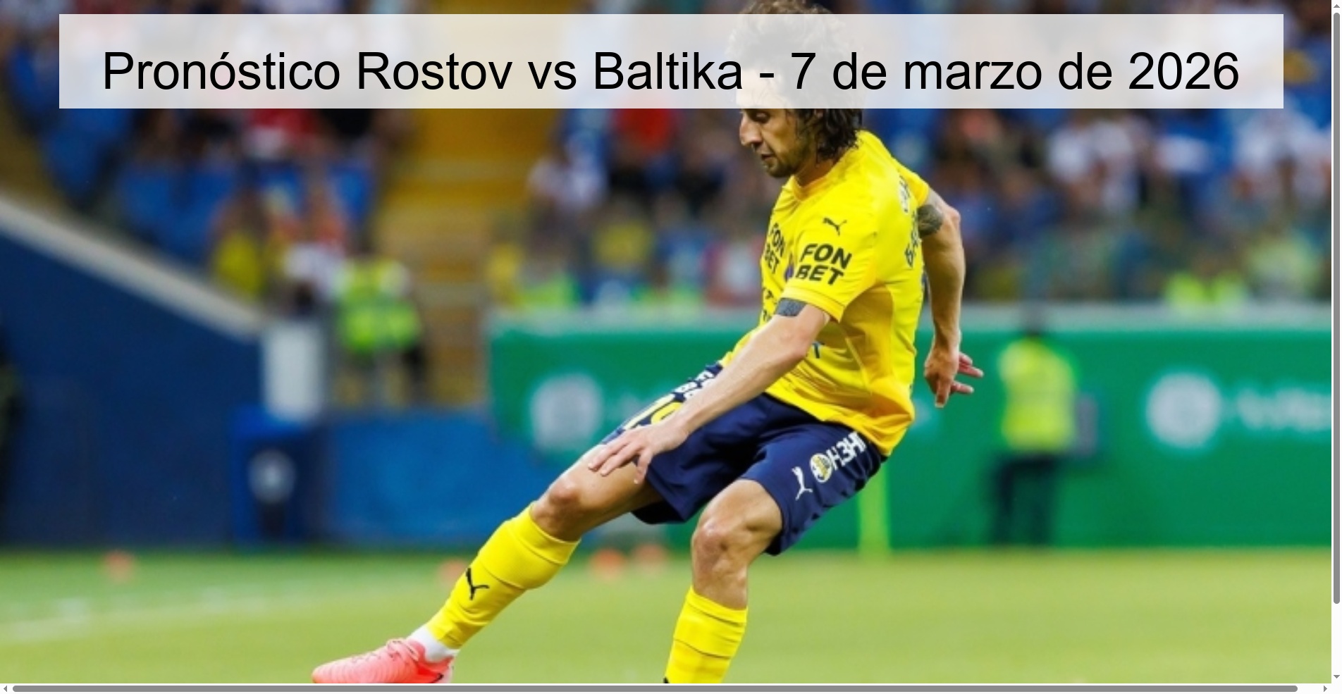 Pronóstico Rostov vs Baltika – 7 de marzo de 2026