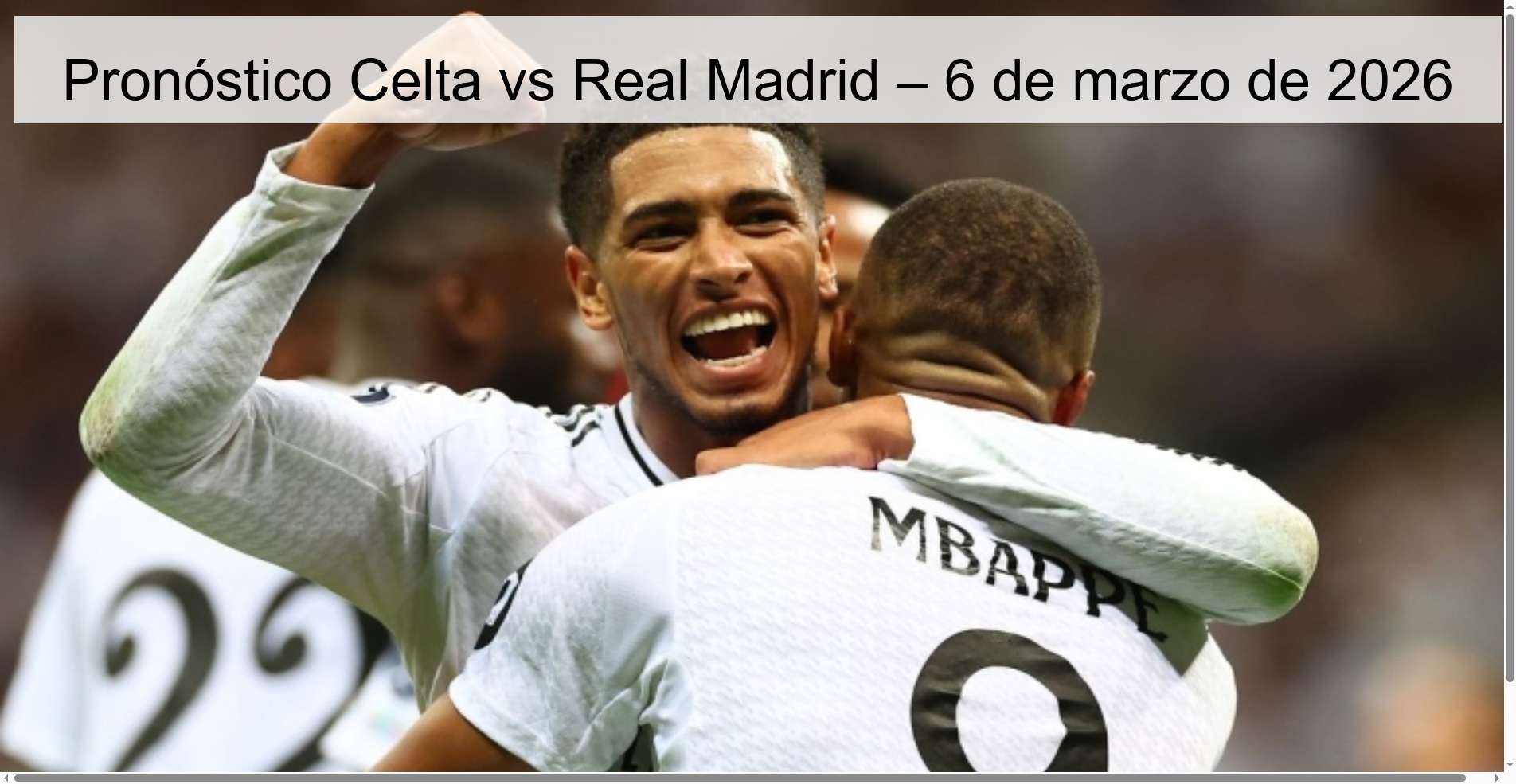 Pronóstico Celta vs Real Madrid – 6 de marzo de 2026
