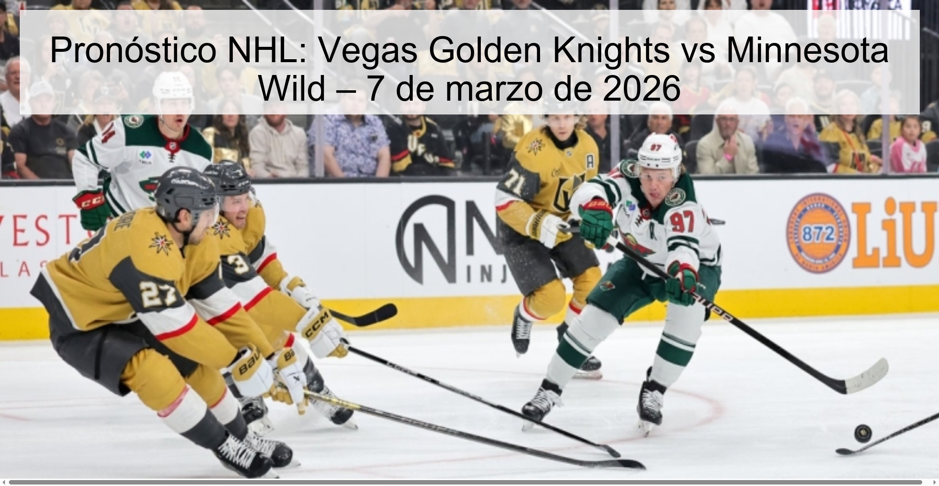 Pronóstico NHL: Vegas Golden Knights vs Minnesota Wild – 7 de marzo de 2026