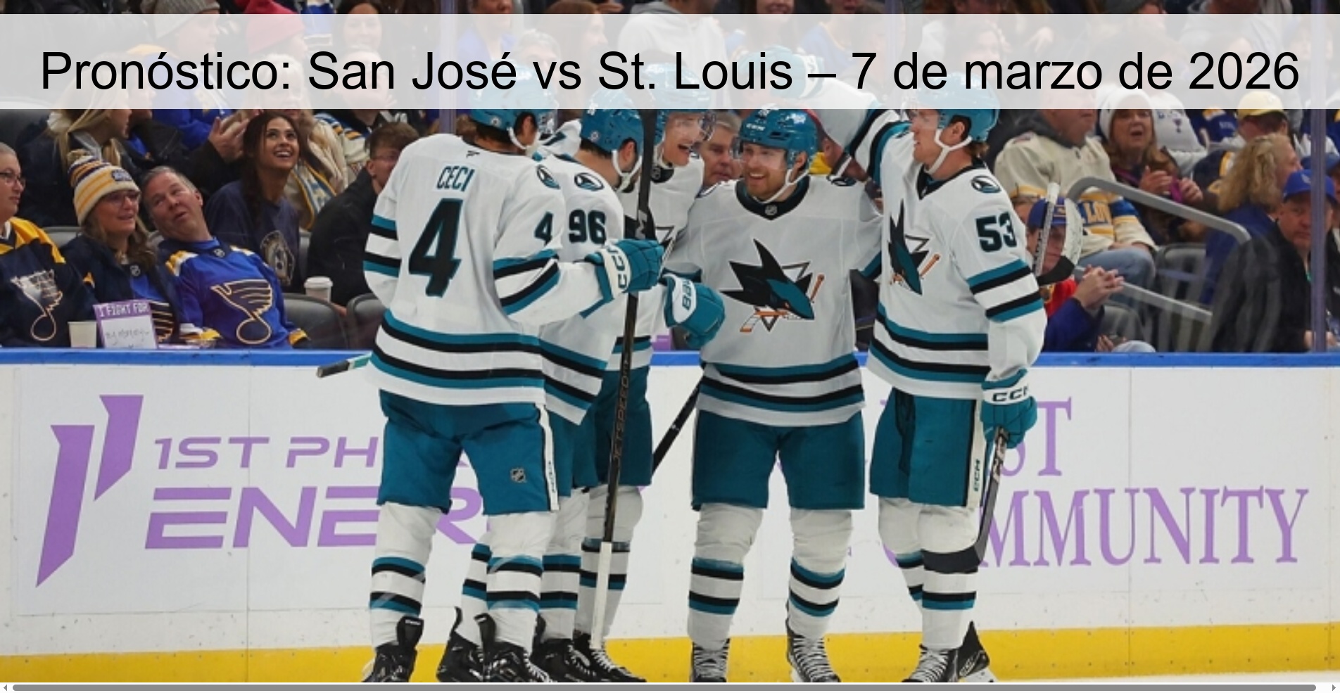Pronóstico: San José vs St. Louis – 7 de marzo de 2026