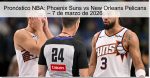 Pronóstico NBA: Phoenix Suns vs New Orle
