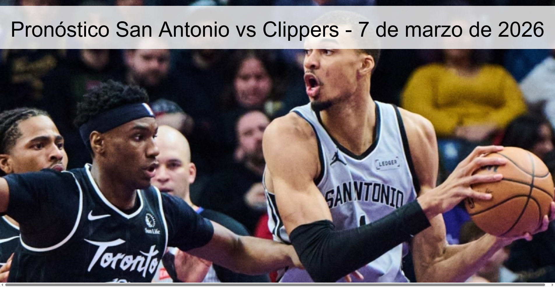 Pronóstico San Antonio vs Clippers – 7 de marzo de 2026