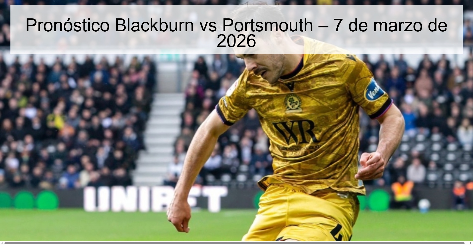 Pronóstico Blackburn vs Portsmouth – 7 de marzo de 2026
