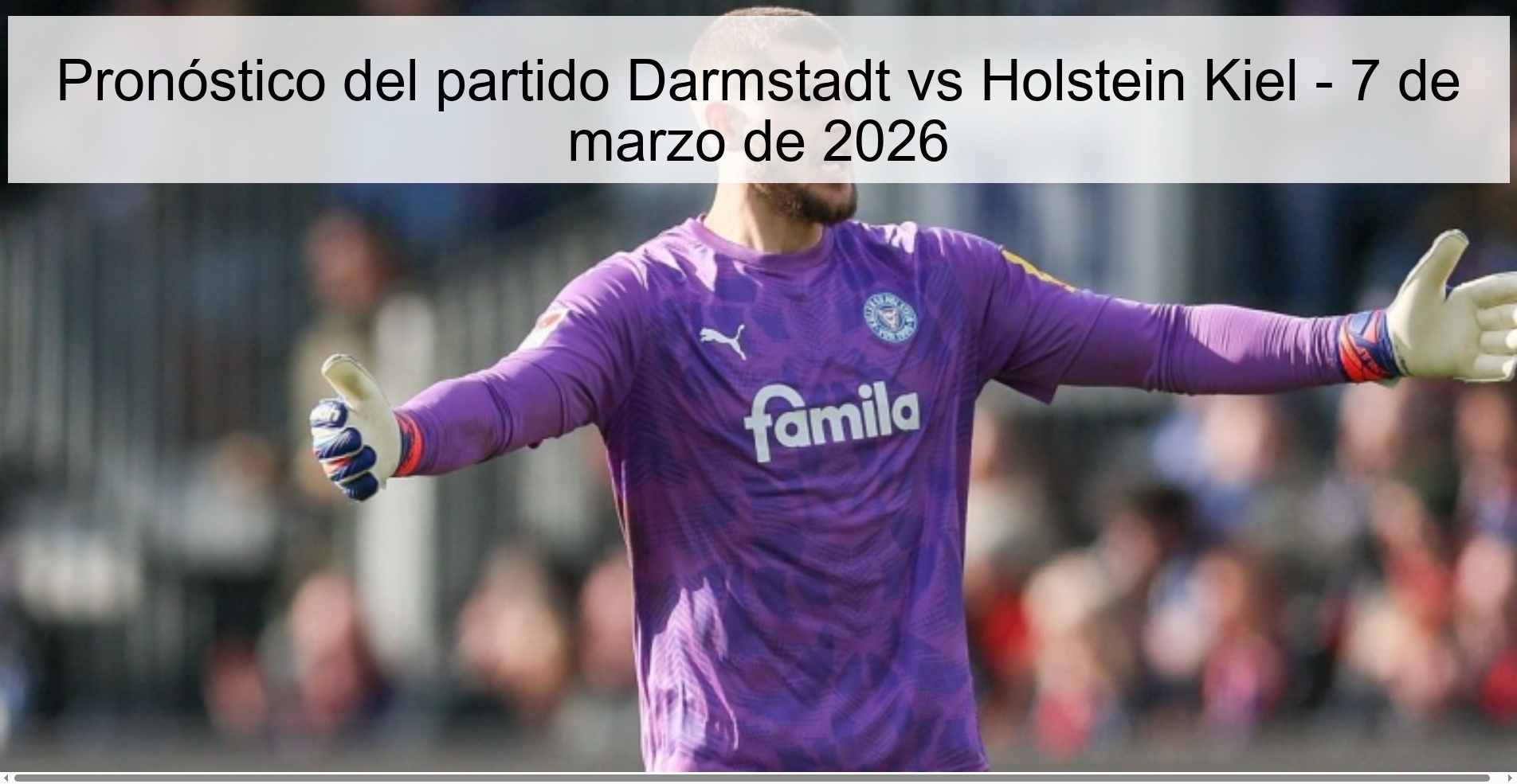 Pronóstico del partido Darmstadt vs Holstein Kiel – 7 de marzo de 2026