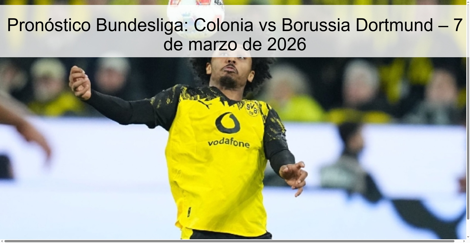 Pronóstico Bundesliga: Colonia vs Borussia Dortmund – 7 de marzo de 2026