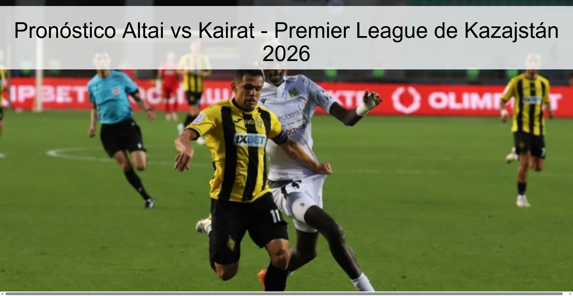Pronóstico Altai vs Kairat – Premier League de Kazajstán 2026