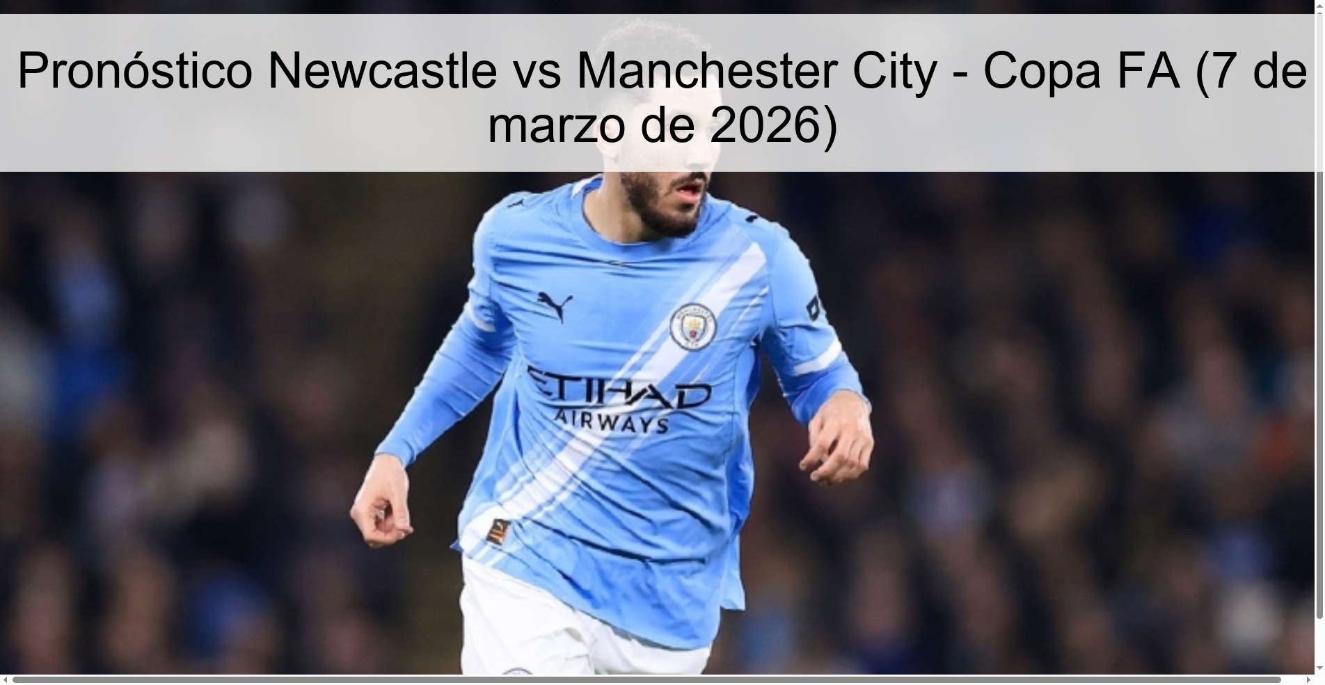 Pronóstico Newcastle vs Manchester City – Copa FA (7 de marzo de 2026)