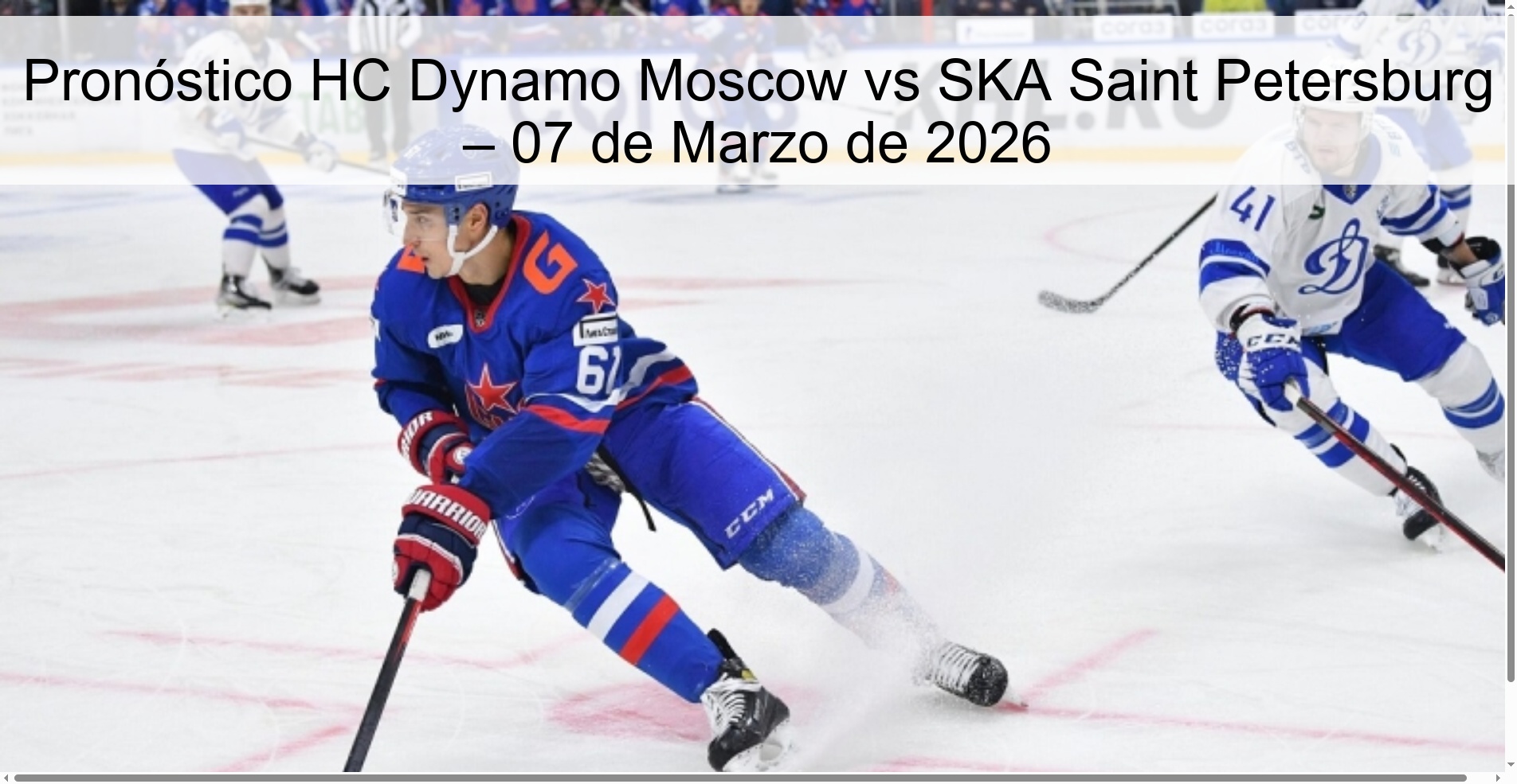 Pronóstico HC Dynamo Moscow vs SKA Saint Petersburg – 07 de Marzo de 2026