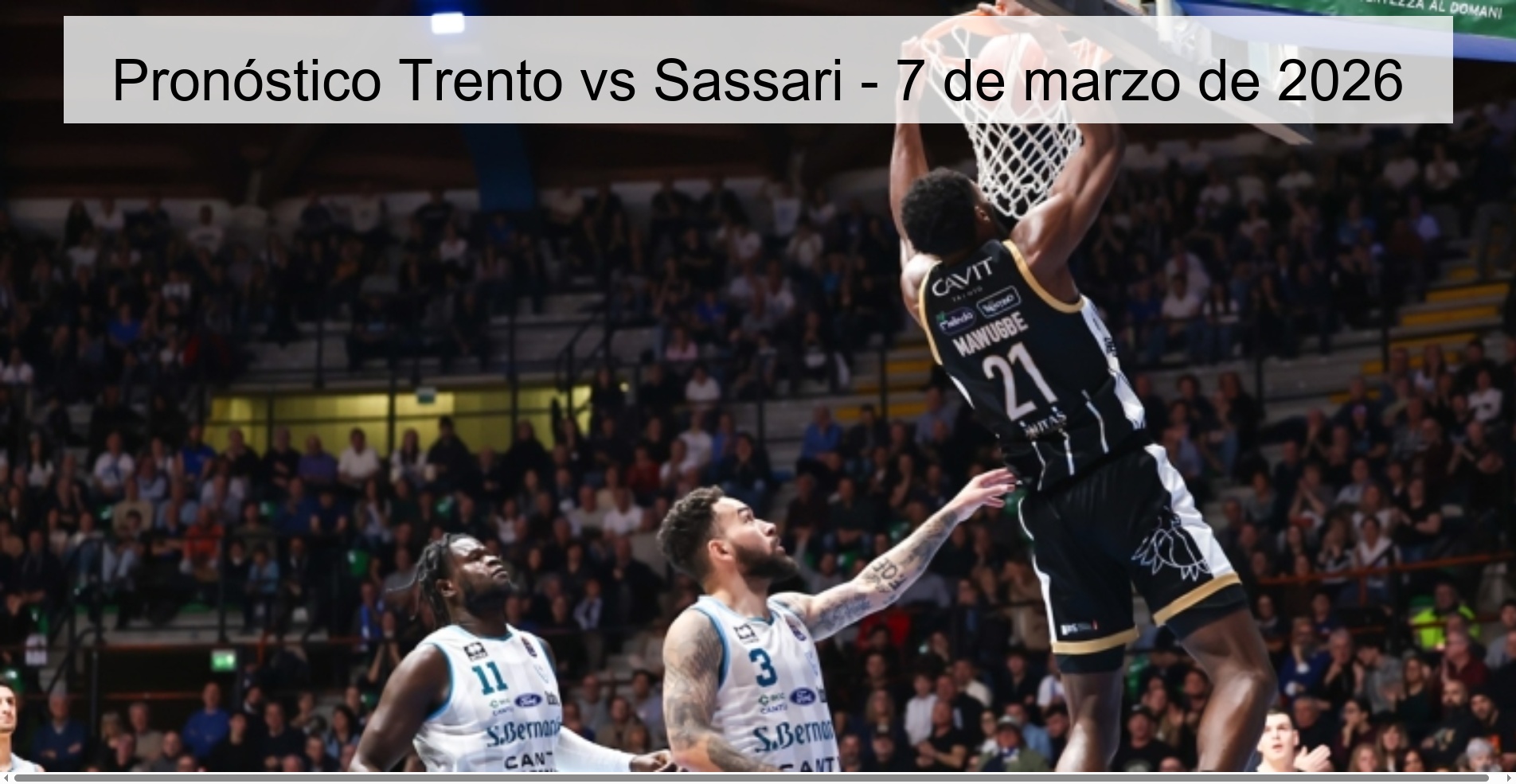 Pronóstico Trento vs Sassari – 7 de marzo de 2026