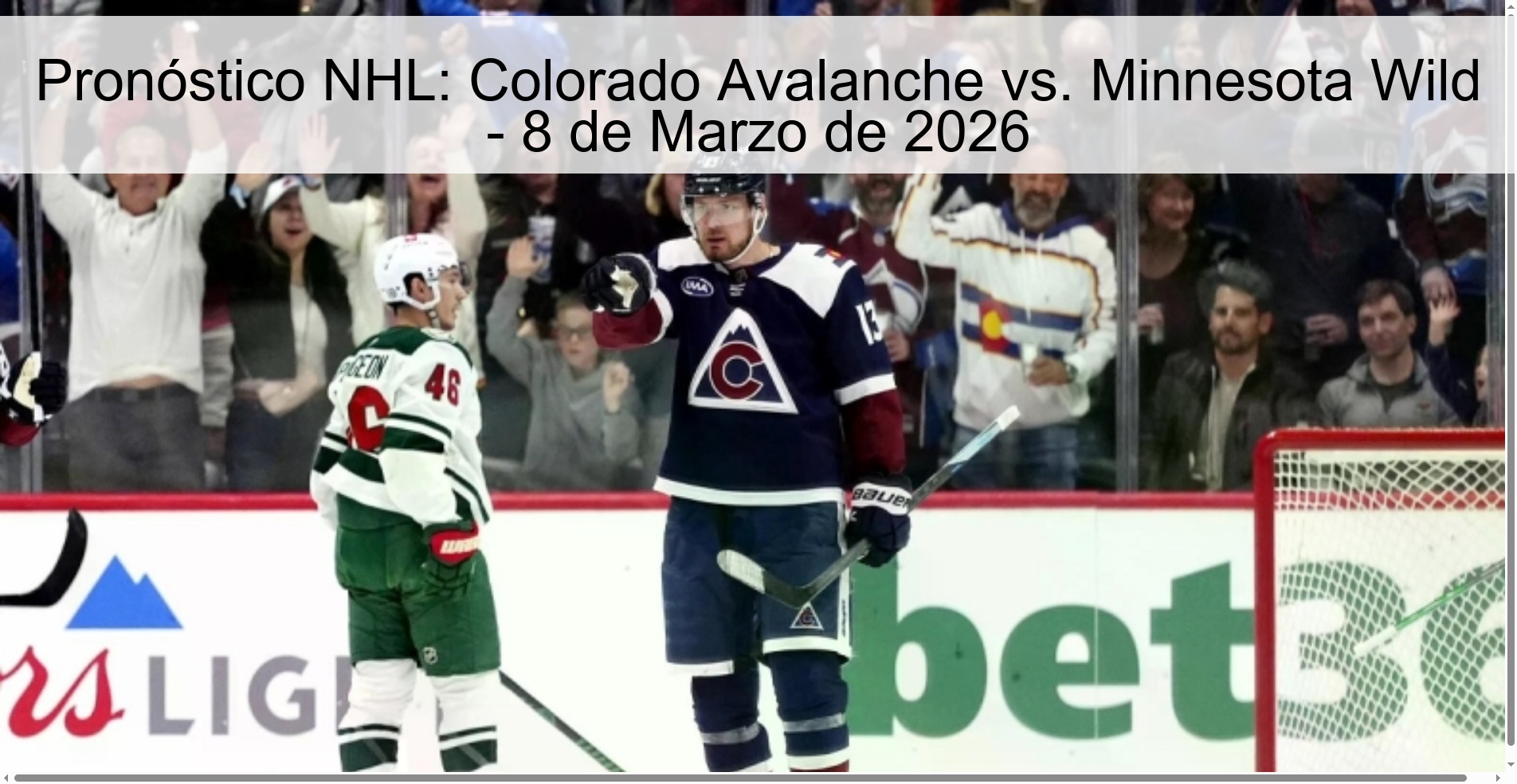 Pronóstico NHL: Colorado Avalanche vs. Minnesota Wild – 8 de Marzo de 2026