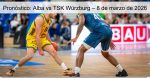 Pronóstico: Alba vs TSK Würzburg – 8 de 