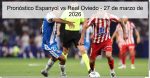 Pronóstico Espanyol vs Real Oviedo ̵