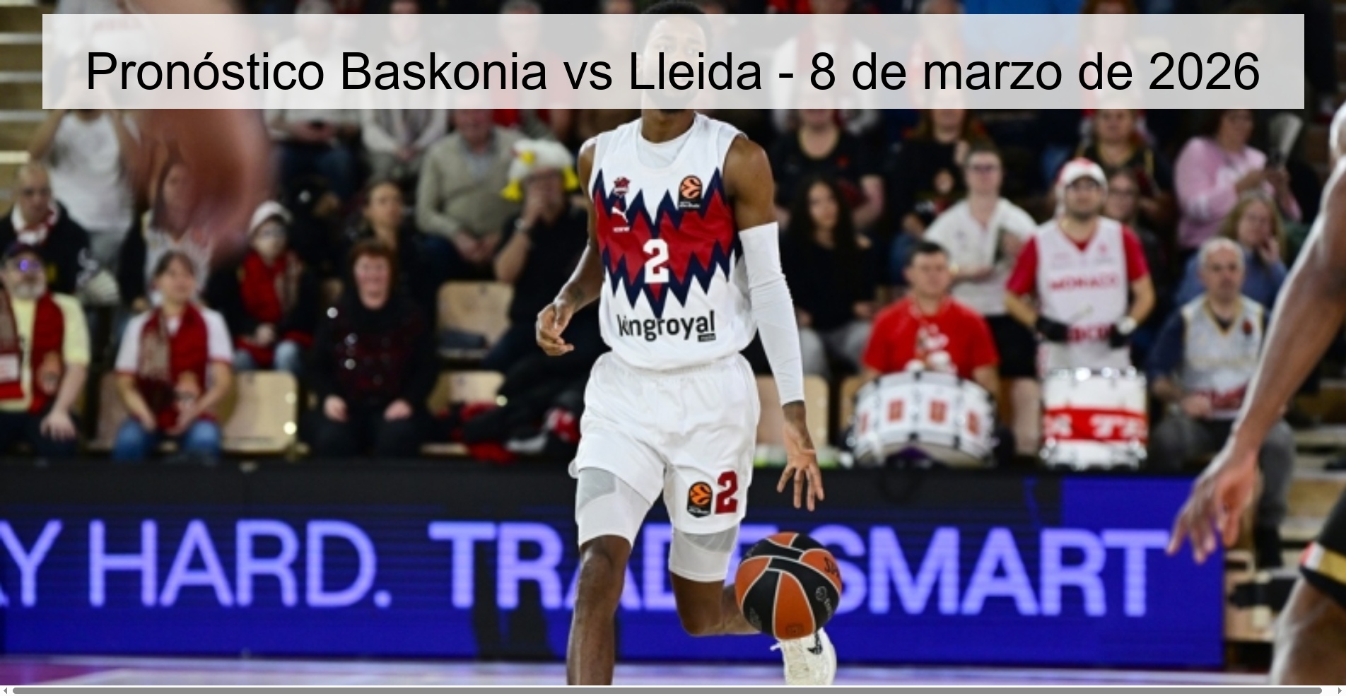 Pronóstico Baskonia vs Lleida – 8 de marzo de 2026