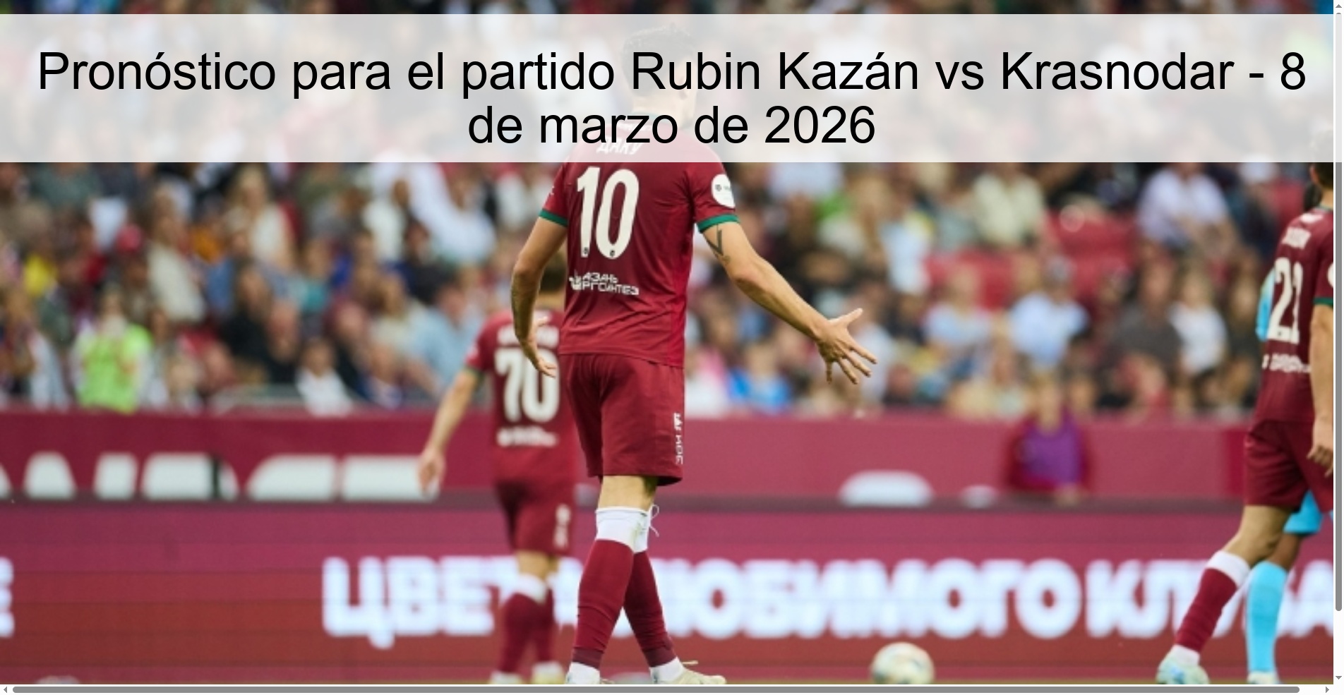 Pronóstico para el partido Rubin Kazán vs Krasnodar – 8 de marzo de 2026