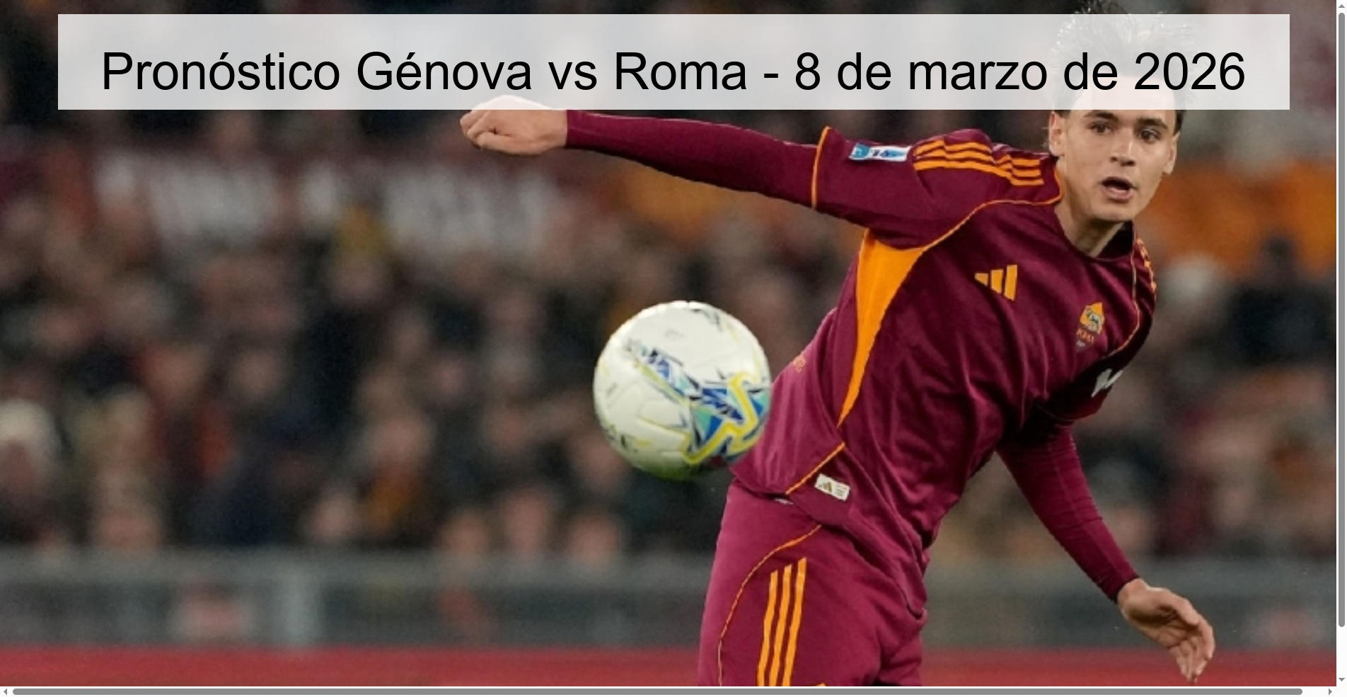 Pronóstico Génova vs Roma – 8 de marzo de 2026