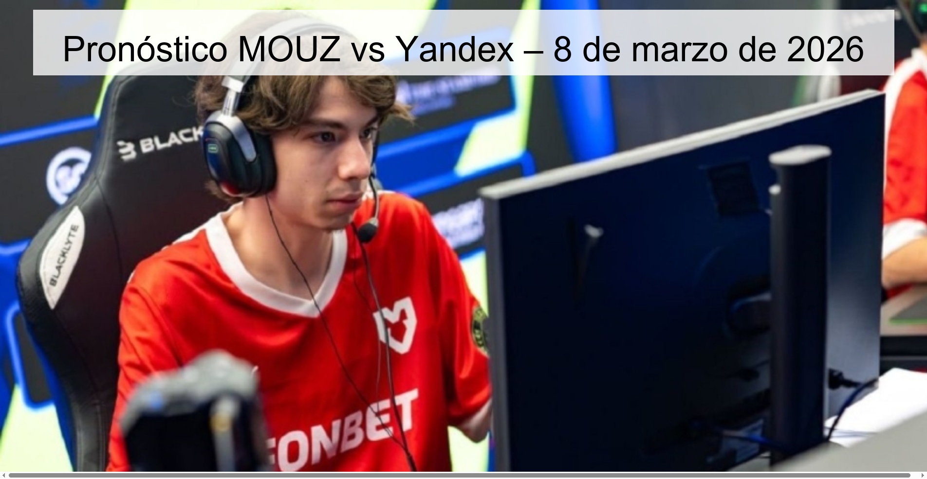 Pronóstico MOUZ vs Yandex – 8 de marzo de 2026