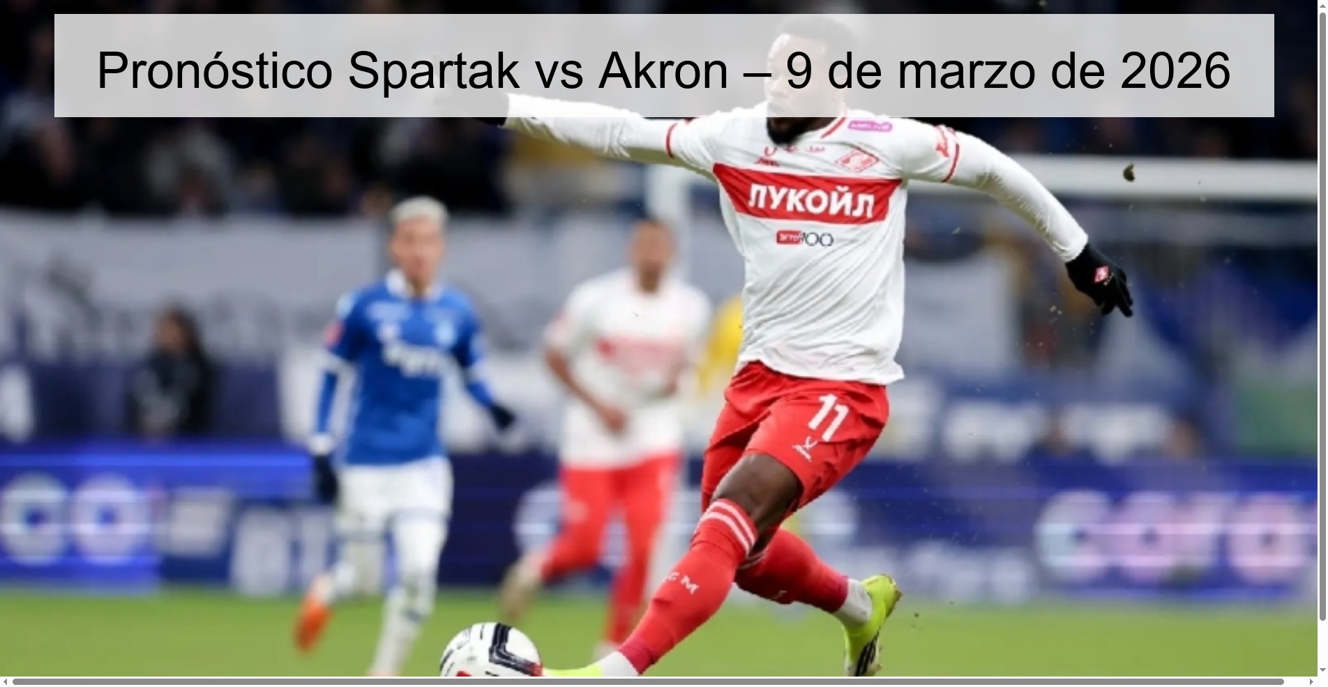 Pronóstico Spartak vs Akron – 9 de marzo de 2026