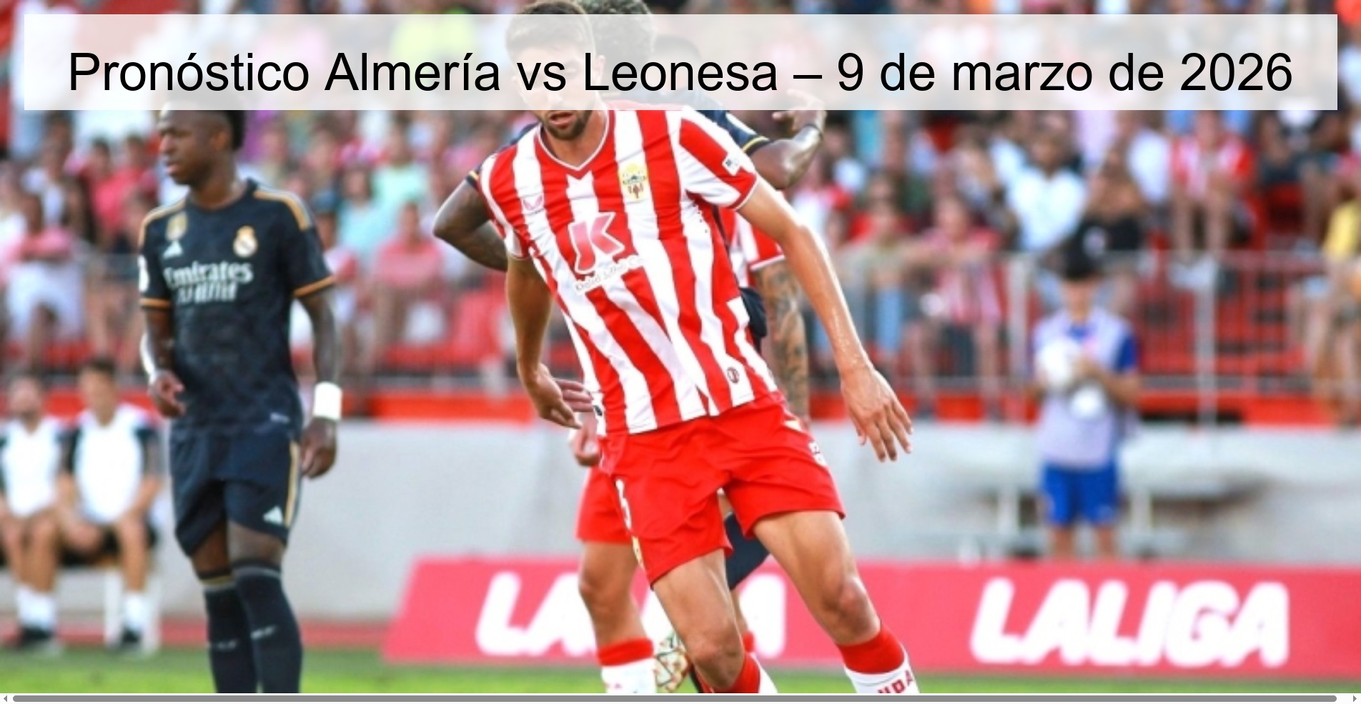 Pronóstico Almería vs Leonesa – 9 de marzo de 2026