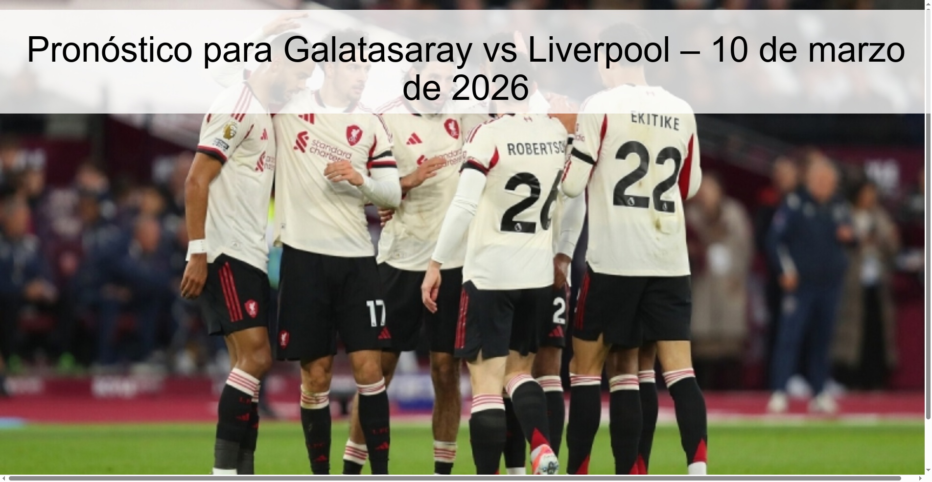 Pronóstico para Galatasaray vs Liverpool – 10 de marzo de 2026