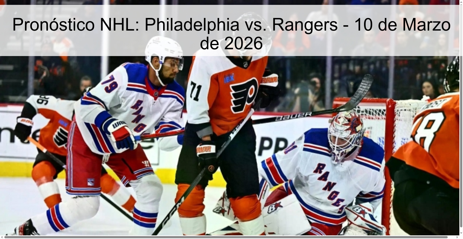 Pronóstico NHL: Philadelphia vs. Rangers - 10 de Marzo de 2026