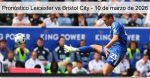 Pronóstico Leicester vs Bristol City 